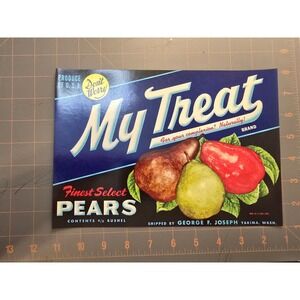 Vintage My Treat Brand Finest‎ Select Pears Produce Crate Label 4/5 Bushel